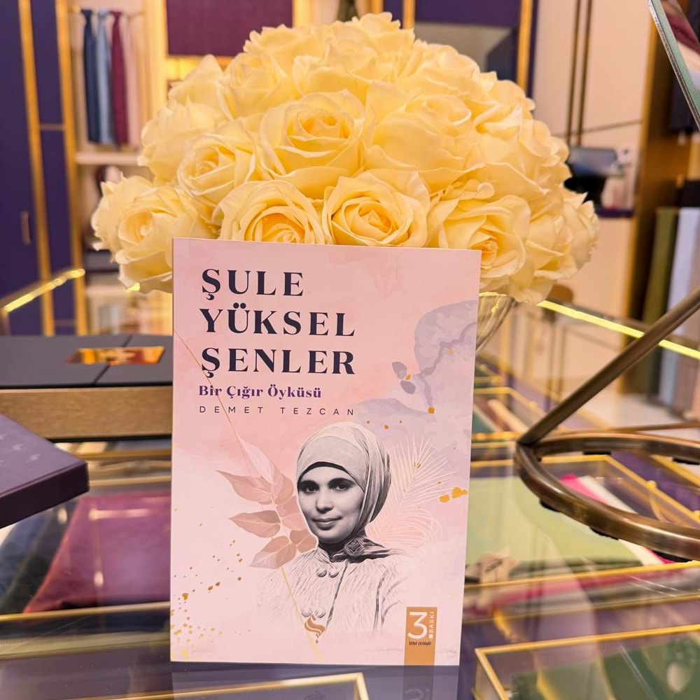 Şule Yüksel Şenler Bir Çığır Öyküsü Kitabı